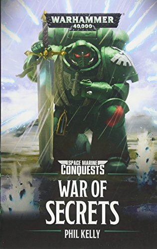 Phil Kelly: War of Secrets (Paperback, Games Workshop)