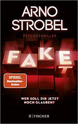 Arno Strobel: Fake (German language, Fischer)