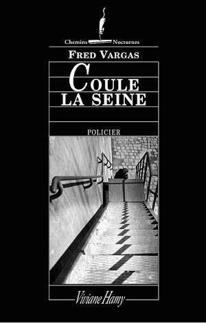 Fred Vargas: Coule la seine (French language)