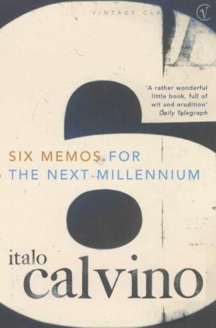 Italo Calvino: Six Memos For The Next Millennium (1996)