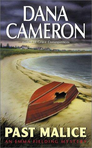 Dana Cameron: Past malice (2003, Avon Books)