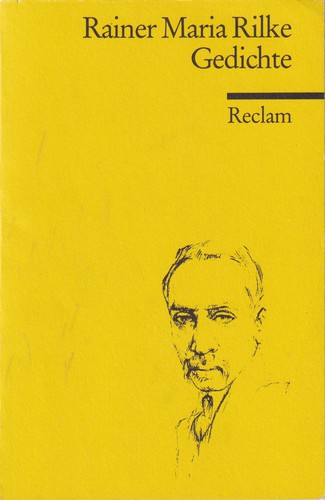 Rainer Maria Rilke: Gedichte (German language, 1995, Philipp Reclam jun. Stuttgart)
