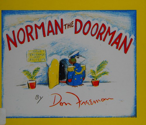 Don Freeman: Norman the doorman (2009, Paw Prints.)