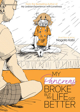 Nagata Kabi: My Pancreas Broke, But My Life Got Better (Paperback, 2023, Seven Seas Entertainment, LLC)