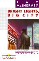 Jay McInerney: Bright Lights, Big City (Hardcover, 1985, Vintage/Ebury (A Division of Random House Group))