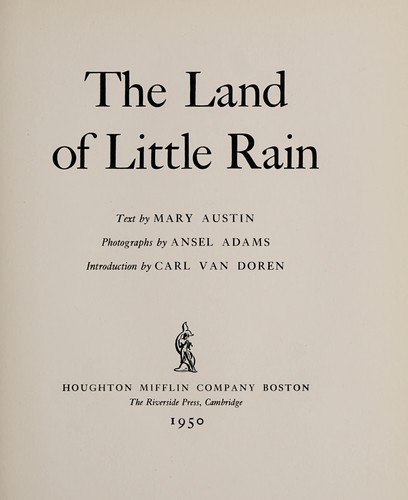 Mary Austin: The  land of little rain. (1950, Houghton Mifflin)