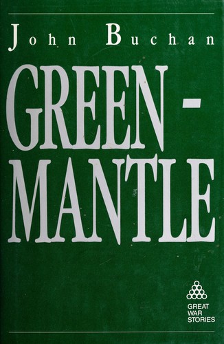John Buchan: Greenmantle (1988, Nautical & Aviation Pub. Co. of America)