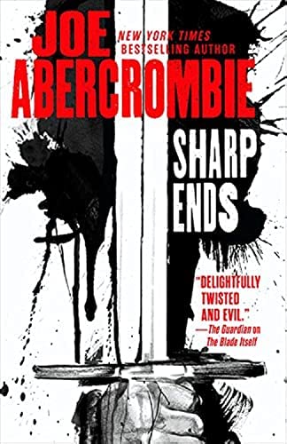 Joe Abercrombie: Sharp Ends (Hardcover, 2016, Orbit)