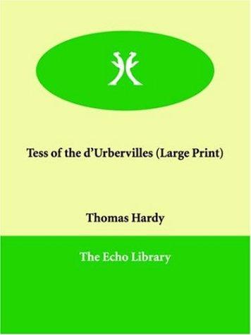 Thomas Hardy: Tess of the D'urbervilles (Paperback, 2006, Paperbackshop.Co.UK Ltd - Echo Library)
