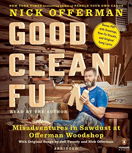 Nick Offerman: Good Clean Fun (AudiobookFormat, 2016, Penguin Audio)