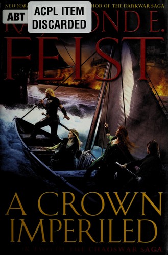 Raymond E. Feist: A crown imperilled (2012, Harper Voyager)