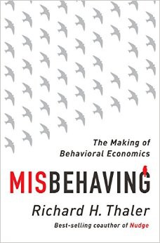 Richard Thaler: Misbehaving (Paperback, 2016, Penguin Random House, PENGUIN BOOKS INDIA)