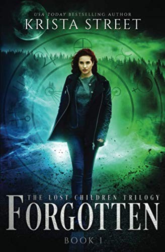 Krista Street: Forgotten (Paperback, 2017, Grayscape Publishing)