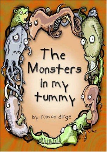 Roman Dirge: Monsters in my Tummy (Paperback, SLG Publishing)