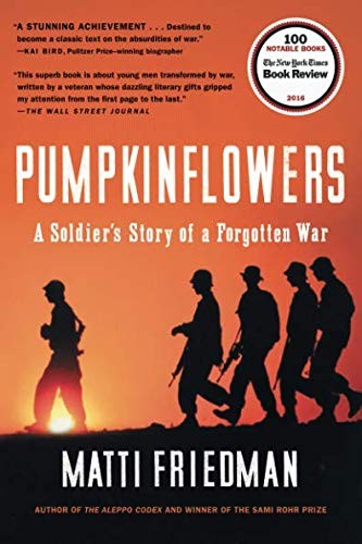 Matti Friedman: Pumpkinflowers (Paperback, 2017, Algonquin Books)