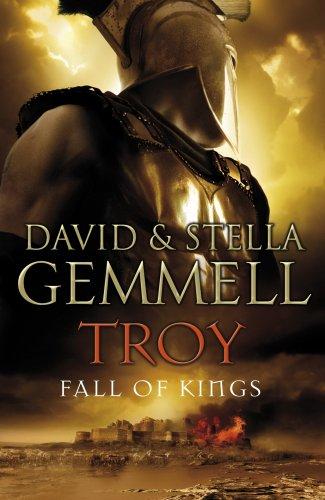 David Gemmell, Stella Gemmell: Troy (2007, Bantam Press)