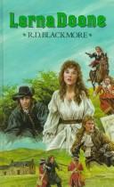 R. D. Blackmore: Lorna Doone (Andre Deutsch Classics) (Hardcover, 1996, Andre Deutsch Ltd)