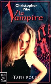 Christopher Pike: La vampire. 3, Tapis rouge (French language, 2000, Fleuve noir)