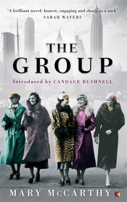 Mary McCarthy, Mary McCarthy, Mary Mccarthy: The Group (2009, Virago Press (UK))