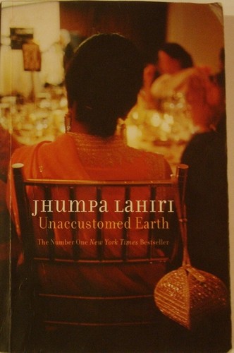 Jhumpa Lahiri: Unaccustomed Earth (2009, Random House India)
