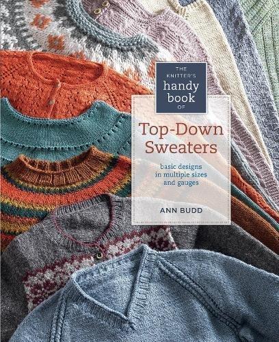Ann Budd: Knitter's handy book of top-down sweaters (2012)