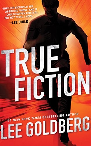 Lee Goldberg: True Fiction (AudiobookFormat, 2018, Brilliance Audio)