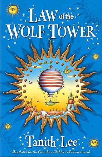 Tanith Lee: Law of the Wolf Tower (2006, Hodder Children's Books)