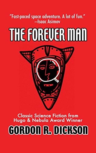 Gordon R. Dickson: The Forever Man (2013, Start Science Fiction)