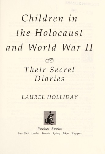 Laurel Holliday, Holliday: Children in the Holocaust and World War II (Hardcover, 1995, Pocket Books)