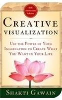 Shakti Gawain: Creative Visualization (Paperback, 2011, New World Library)