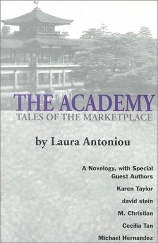 Cecilia Tan, David Stein, M. Christian, Michael Hernandez, Laura Antoniou: The Academy (Paperback, 2000, Mystic Rose Books)