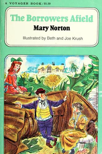 Mary Norton: The Borrowers afield (1986, Harcourt Brace Jovanovich)