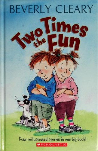 Beverly Cleary: Two times the fun (2005, Scholastic Inc., Scholastic)