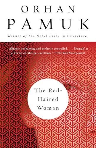 Orhan Pamuk: The Red-Haired Woman (Paperback, 2018, Vintage)