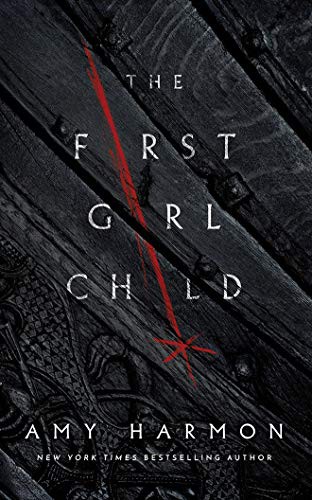 Amy Harmon, Rob Shapiro: The First Girl Child (AudiobookFormat, 2019, Brilliance Audio)