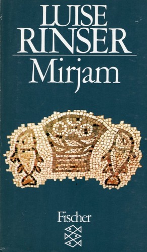 Luise Rinser: Mirjam (German language, 1987, Fischer Taschenbuch Verlag)