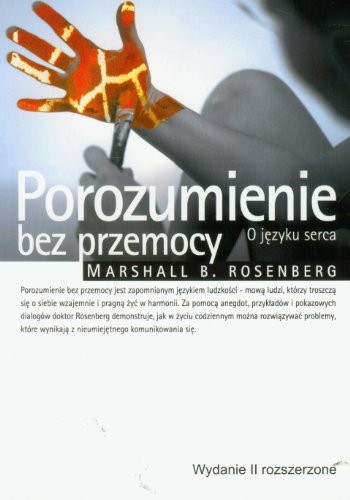 Marshall B. Rosenberg: Porozumienie bez przemocy (Paperback, Czarna Owca)