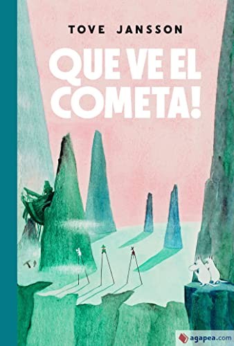 Tove Jansson, Carolina Moreno Tena: Que ve el cometa! (Hardcover, Catalan language, 2022, L'Altra Tribu, L´ALTRA)
