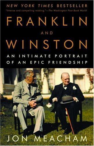 Jon Meacham: Franklin and Winston (2004)