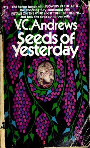 V. C. Andrews: Seeds of Yesterday (Paperback, 1987, Pocket Books)