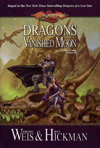 Margaret Weis: The War of Souls (Vol. 3): Dragons of a Vanished Moon (2002, Wizards of the Coast)