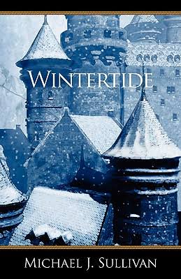 Michael J. Sullivan: Wintertide (2010, Brand: Ridan Publishing, Ridan Publishing)