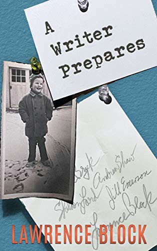 Lawrence Block: A Writer Prepares (Hardcover, 2021, LB Productions)