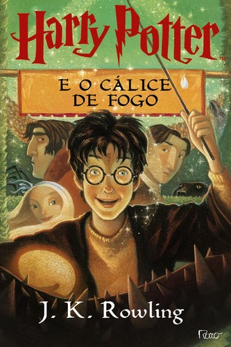 J.K. Rowling: Harry Potter e o Calice de Fogo (Paperback, Portuguese language, 2001, Rocco)