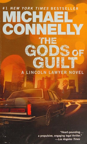 Michael Connelly: The gods of guilt (2014, Grand Central Publishing)