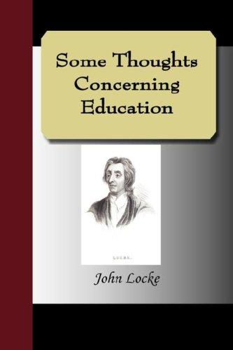 John Locke: Some Thoughts Concerning Education (Paperback, 2007, NuVision Publications)