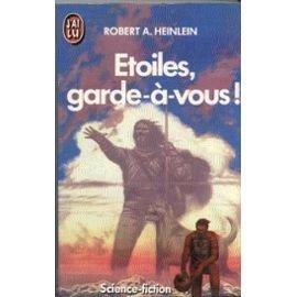 Robert A. Heinlein: Étoiles, garde-à-vous ! (French language, 1974, J'ai Lu)