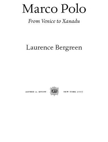 Laurence Bergreen: Marco Polo (Hardcover, 2007, A.A. Knopf)