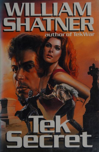 William Shatner: Tek secret (1993, G.P. Putnam's Sons)