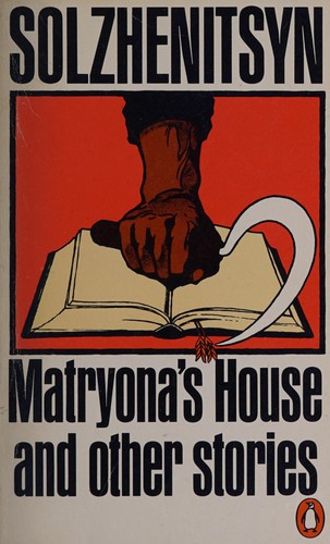 Aleksandr Solzhenitsyn: Matryona's house and other stories (1975, Penguin)
